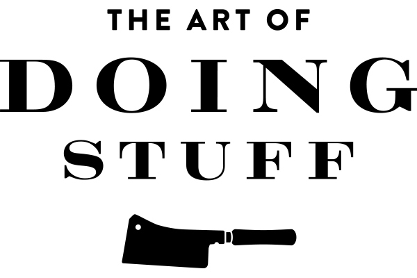 The Art of Doing Stuff