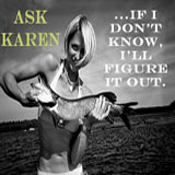 Karen Answers:  How’d Ya Get Those Abs?