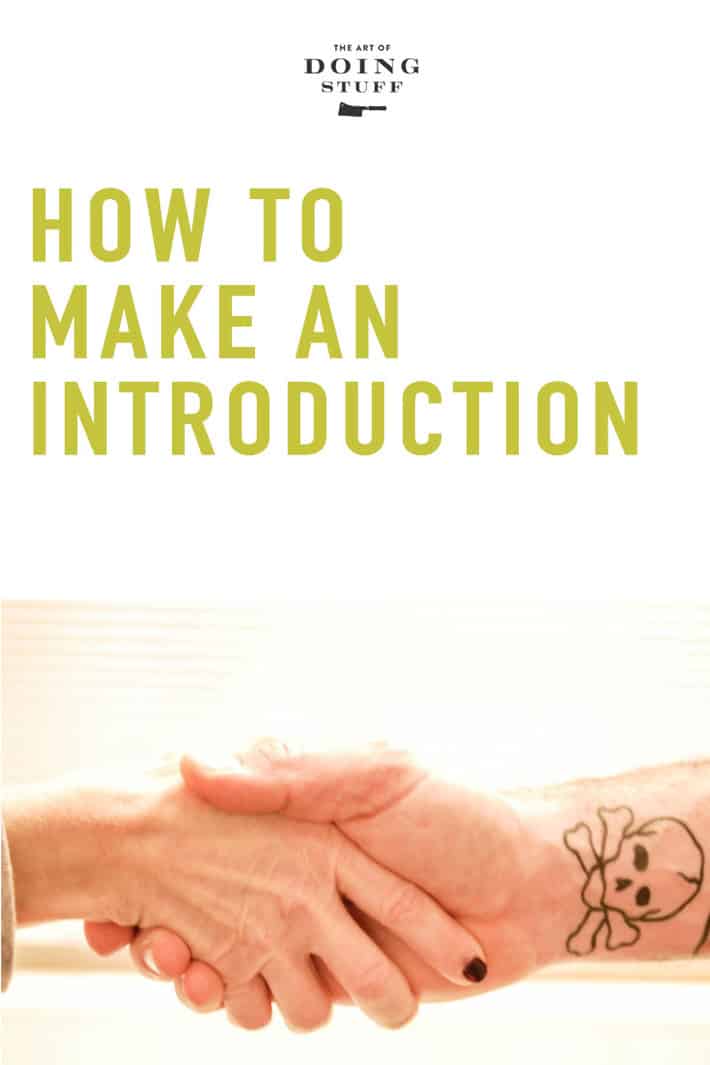 How to Make an Old Fashioned Introduction. (According to Emily Post)