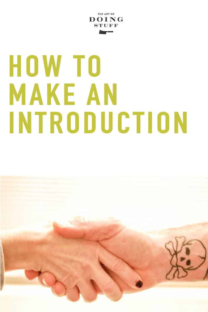 How to Make an Old Fashioned Introduction. (According to Emily Post)