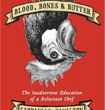 Blood Bones Butter book cover.