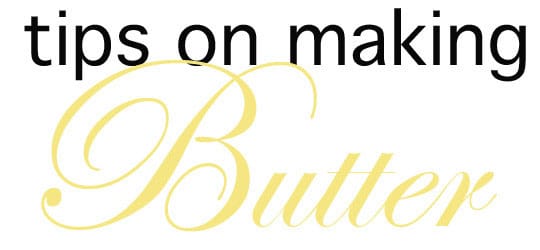 tips on making butter