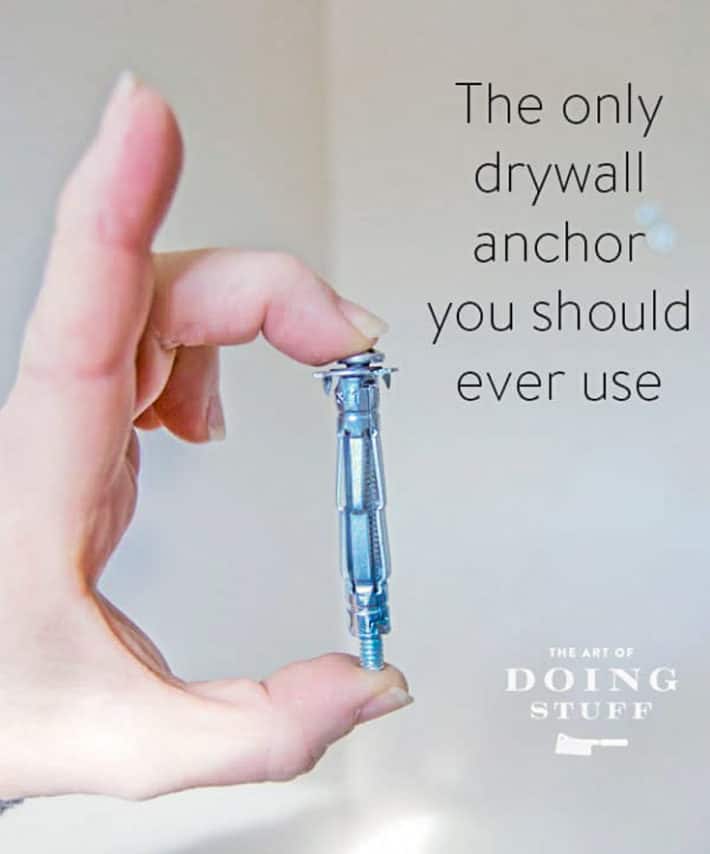 The Only Drywall Anchor You Should Ever Usethe Art Of Doing Stuff