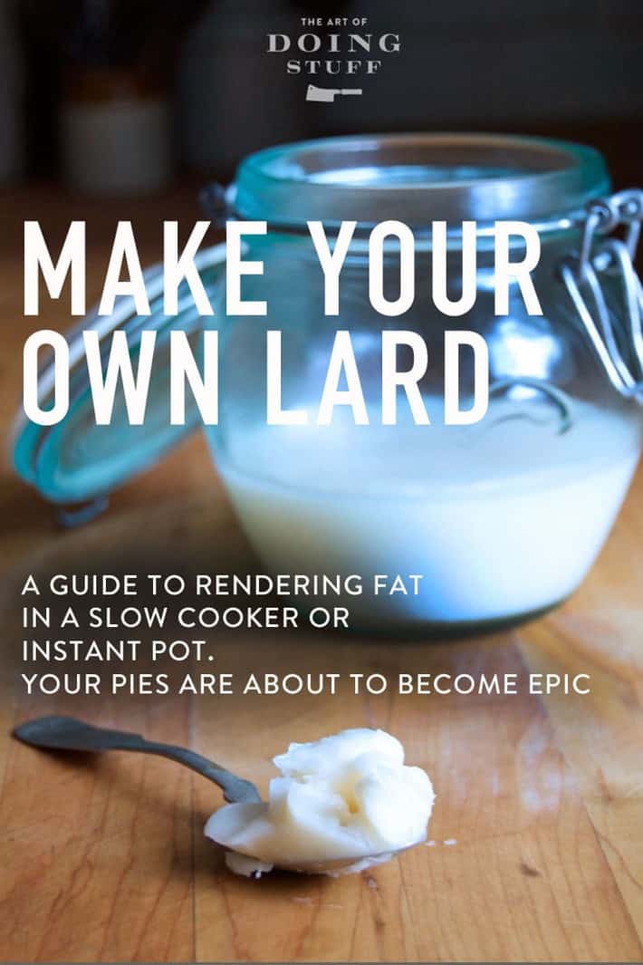Praise the Lard! How to Make Lard & Why You Should Eat It.