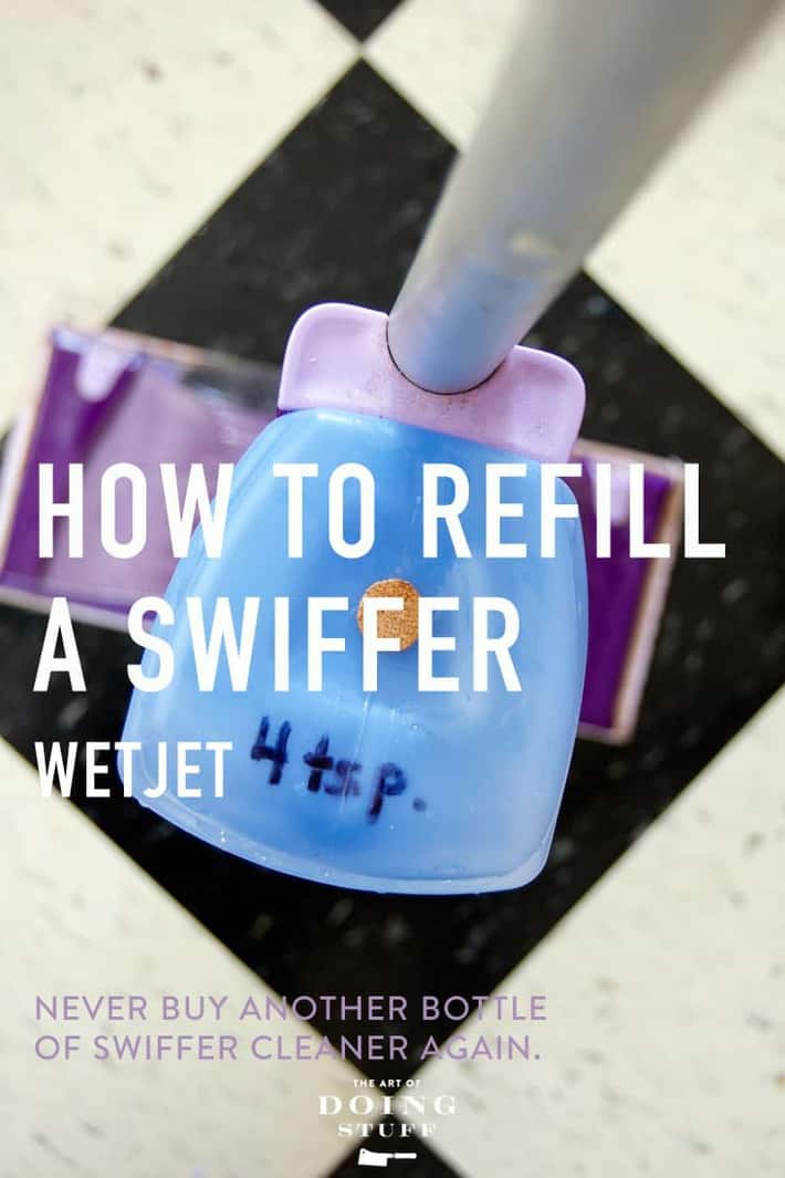 Finally! How to Refill a Swiffer Wet Jet Bottle. - The Art of