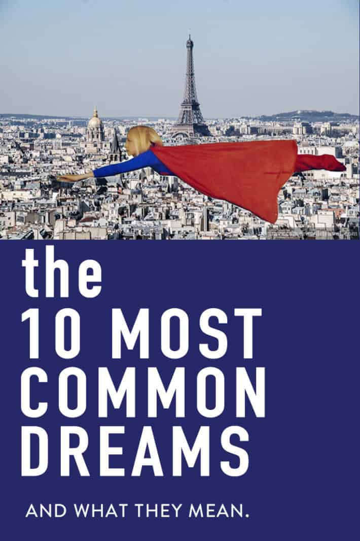 The 10 Most Common Dreams and What They Mean.