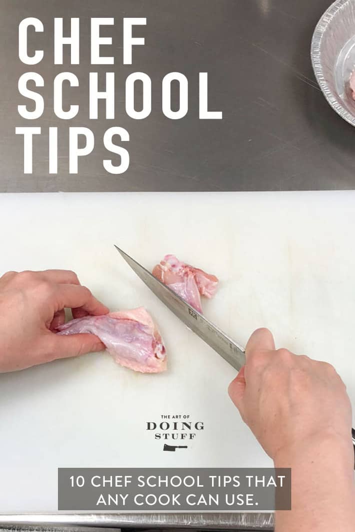 The 10 Incredible Tips I Learned In One Chef School Class.