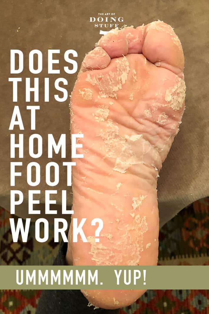 How All The Skin Peeled Off Of My Feet Home Pedicure Review The Art Of Doing Stuff