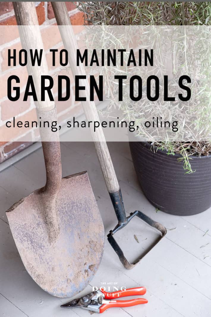 How to Maintain Your Garden Tools