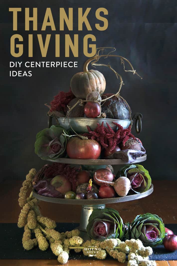 Thanksgiving Centerpieces. Some DIY Ideas.