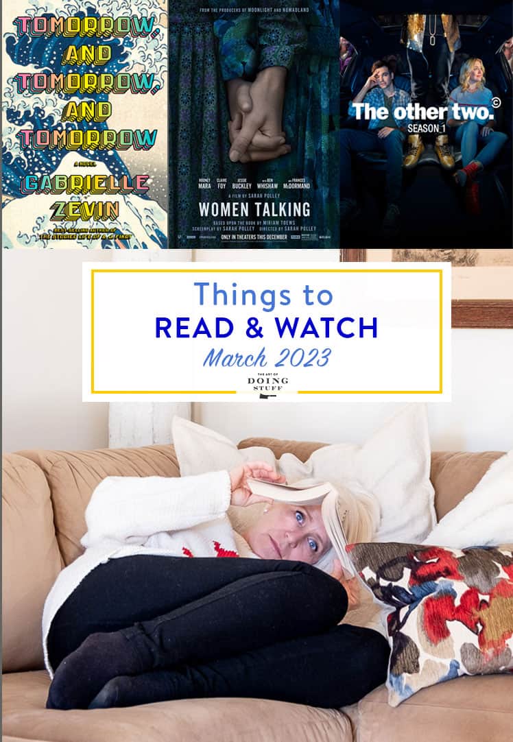 Things To Read, Watch & Listen to: March 2023